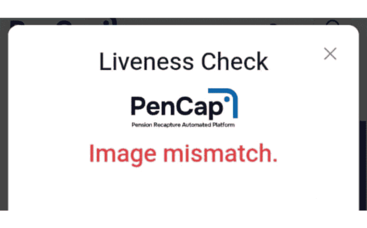 Liveness Test on PenCom Pension Recapture Failing